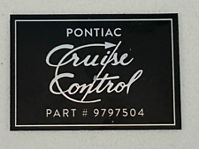 1969-1972 Pontiac GTO Bonneville Catalina Cruise Control Regulator Decal 9797504 picture