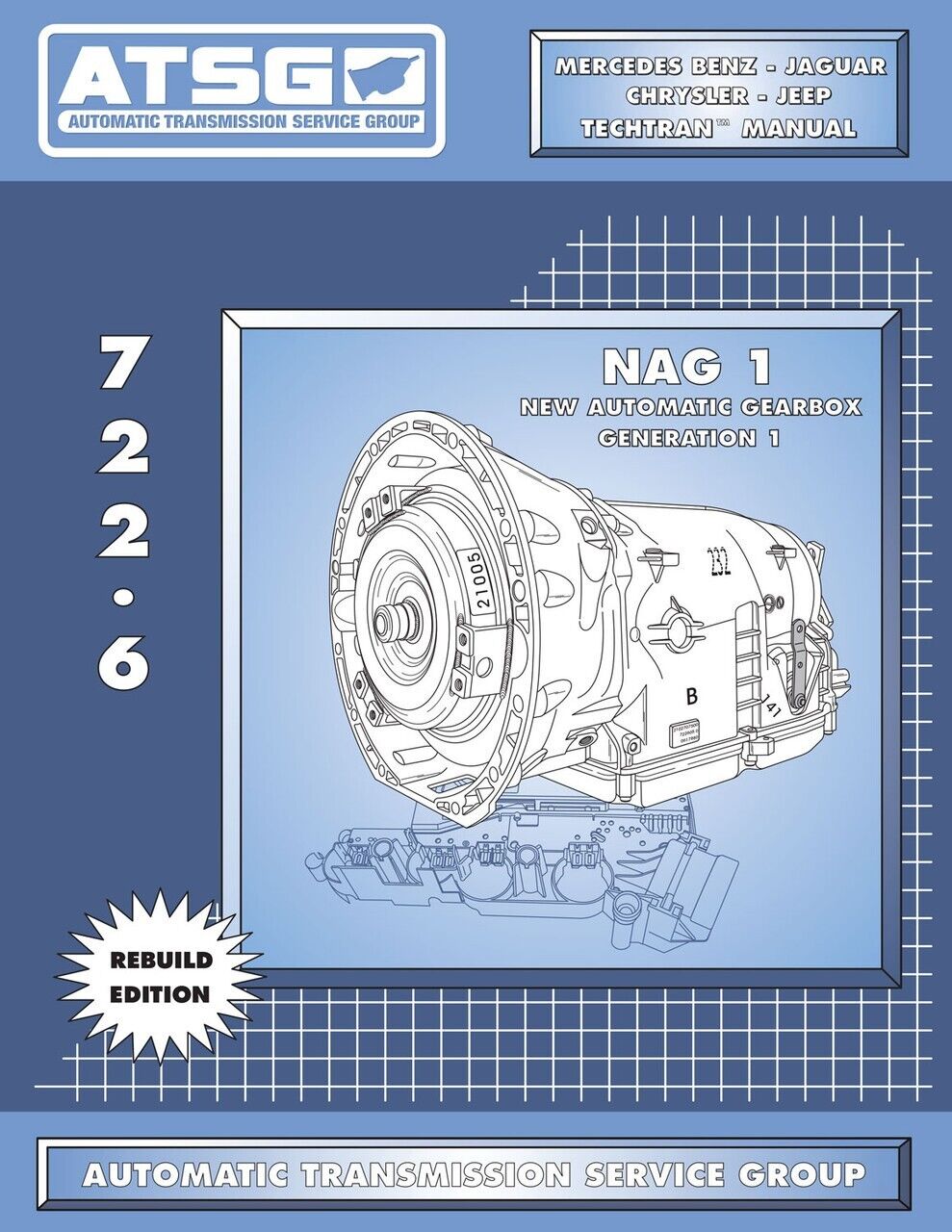 ATSG Mercedes Benz Jaguar Chrysler 722.6 NAG1 Transmission Rebuild Manual 722-6