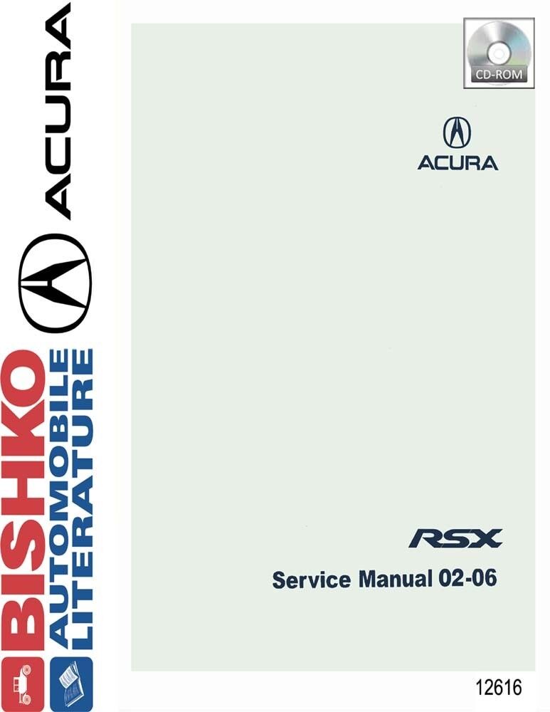 2002-2006 Acura RSX Shop Service Repair Manual CD