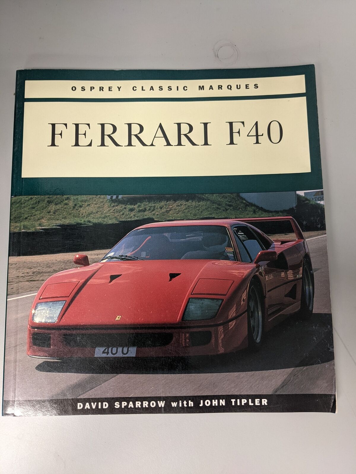 Ferrari F40 (Osprey Classic Marques) book